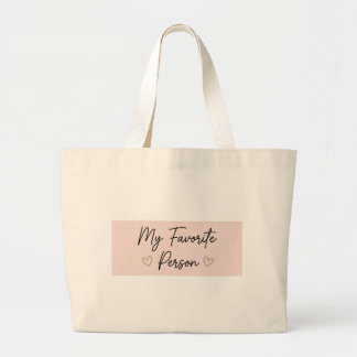 Grande Mala Pessoa Favorita Bolsa Tote – Dia dos Namorado