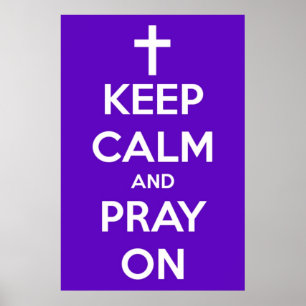 Grande mantenha a calma e Pray no poster roxo
