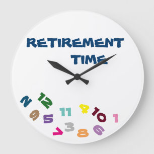 GRANDE "ON ***RETIREMENT TIME***" COM ESTE LEGAL RELÓGIO