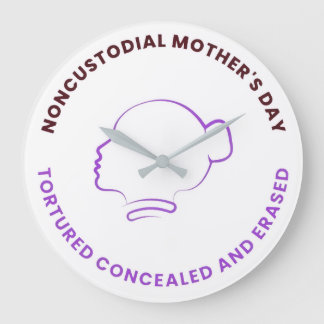 Grande Relógio de Acrílico Dia das Mães Mãe Não Custodian