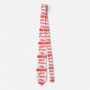 Gravata A PONTE não acabou...