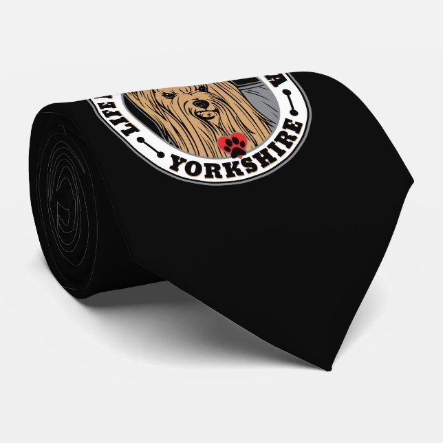 Gravata A Vida É Melhor Com Uma Raça De Cão Yorkshire (Rolled)