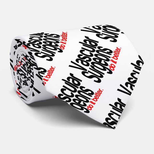 Gravata Cirurgiões Vasculares Fazem Melhor (Rolled)