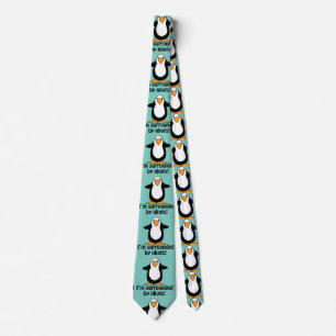 Gravata Estou cercado por idiotas! Engraçado Penguin