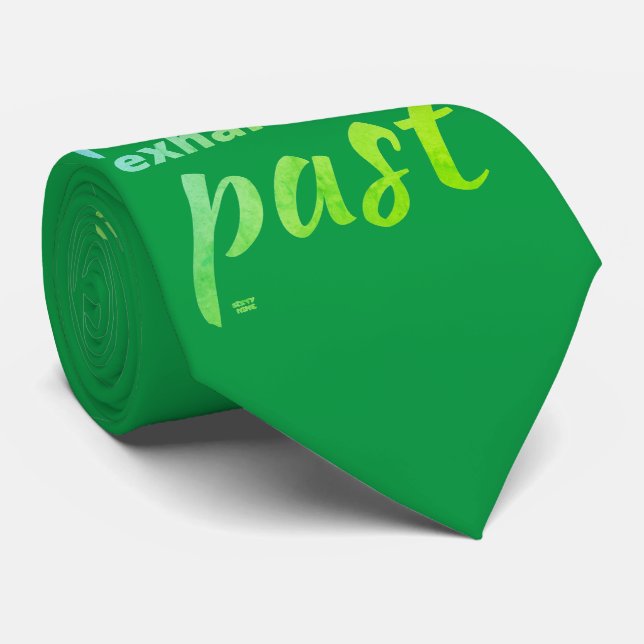 Gravata "HALE O PRESENTE..." citação inspiradora (Rolled)