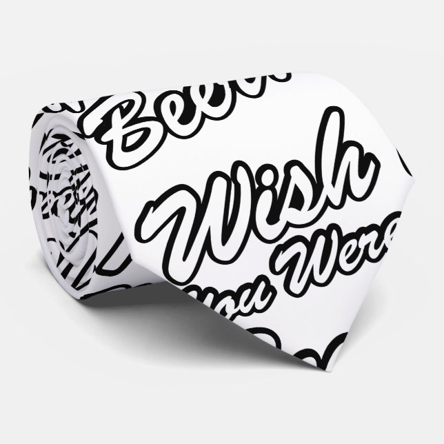 Gravata Queria Que Você Fosse Cerveja! (Rolled)