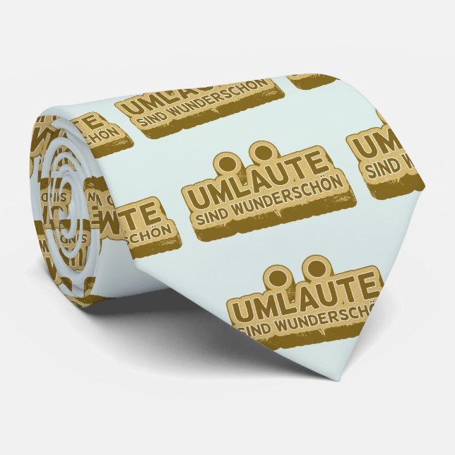 Gravata Umlaute sind wunderschön Geman Language UMLAUT (Rolled)