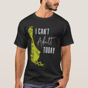 Grinch Camiseta Divertida Não Posso Ser Adulto H