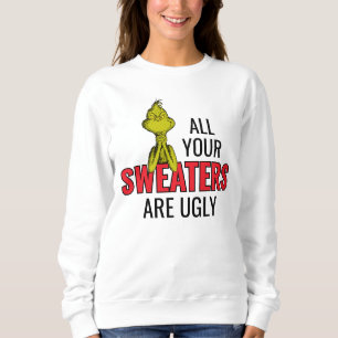 Grinch Todos os seus suéteres são feios