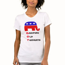 Groping Old Perverts: Camiseta Anti-Republicana