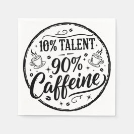 Guardanapo De Papel 10% Talento 90% Cafeína