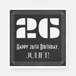 Guardanapo De Papel 26.º Aniversário: Art Deco Inspirou "26" + Nome