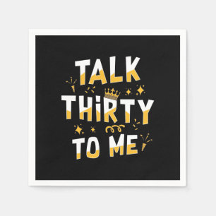 Guardanapo De Papel 30th Birthday Talk Thirty To Me