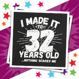 Guardanapo De Papel 32 Anos De Idade Sarcástica Meme Engraçado 32 Anos