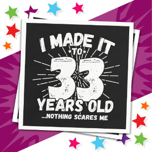 Guardanapo De Papel 33 Anos De Idade Sarcástica Meme Engraçado 33 Anos