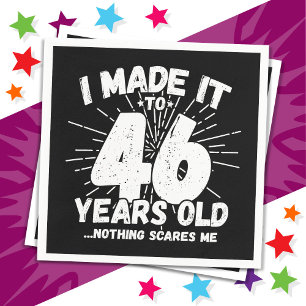 Guardanapo De Papel 46 anos de idade Sarcástico Meme Engraçado 46.º an