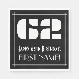 Guardanapo De Papel 62.º Aniversário: Art Deco Inspirou "62" + Nome