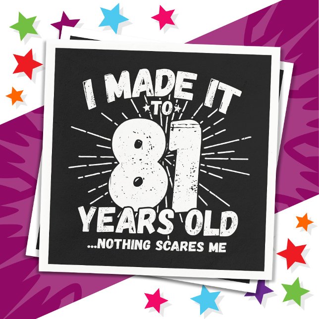 Guardanapo De Papel 81 anos Sarcástico Meme Engraçado Noite de 81 ruas (Criador carregado)