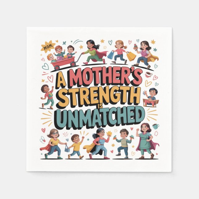 Guardanapo De Papel A Mother’s Strength Is Unmatched (Frente)