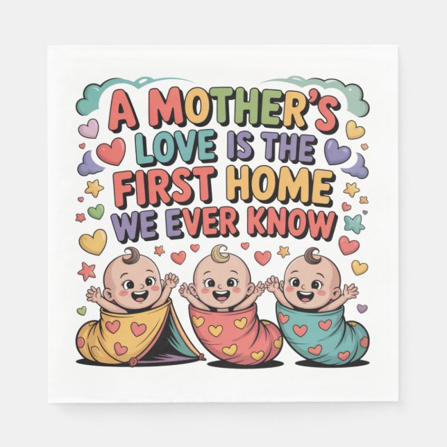 Guardanapo De Papel A Mother's Love Is The First Home We Ever Know (Frente)