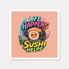 Guardanapo De Papel A vida acontece Sushi ajuda