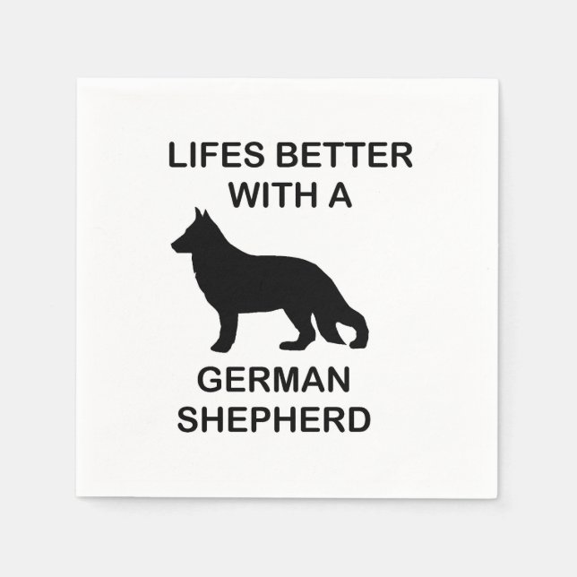Guardanapo De Papel a vida é melhor com um german shepherd (Frente)
