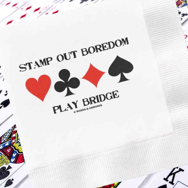 Guardanapo De Papel Aconselhamento sobre a placa Stamp Out Boredom Pla (Paper napkin featuring the four card suits & sound advice to "Stamp Out Boredom Play Bridge")