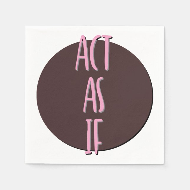 Guardanapo De Papel Act As If | 12 Step Recovery Slogan (Frente)