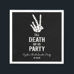Guardanapo De Papel Até que a Morte nos Separe Festa de Solteira Esque<br><div class="desc">Estes são guardanapos de papel preto Até que a Morte nos Separe Festa de Solteira Gótica Assustadora Esqueleto!</div>