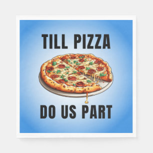 Guardanapo De Papel Até que pizza nos separe