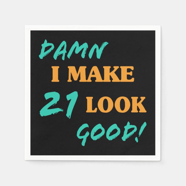 Guardanapo De Papel Atitude aniversário de 21 anos sarcástica (Frente)