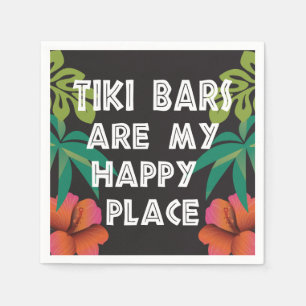 Guardanapo De Papel Bares divertidos de Tiki são o meu lugar feliz