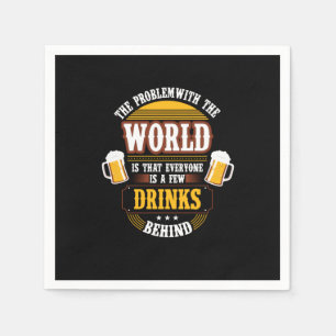 Guardanapo De Papel Bebedor de Cerveja Todos Estão Alguns Drinks Atrás