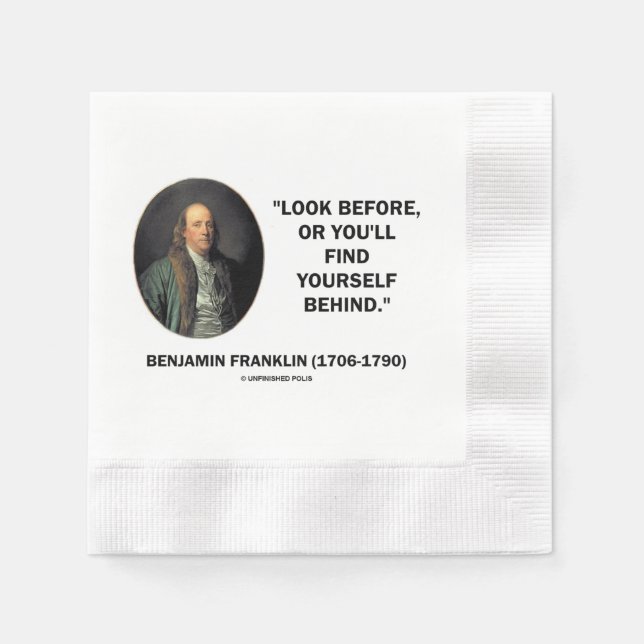 Guardanapo De Papel Benjamin Franklin Look Before Find Yourself Behind (Frente)