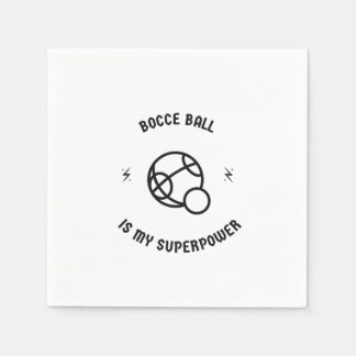 Guardanapo De Papel Bocce ball is my superpower