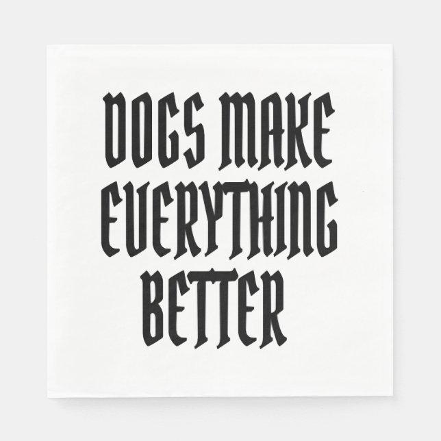 Guardanapo De Papel Cachorros fazem tudo melhor. (Frente)