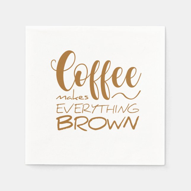 Guardanapo De Papel Café torna tudo marrom. (Frente)