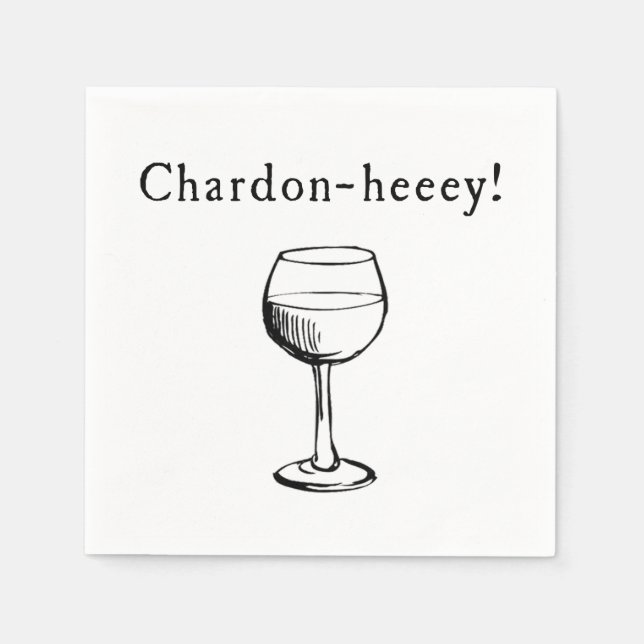 Guardanapo De Papel Chardon-heeey! Chardonnay Wine Amantes Napkins (Frente)