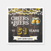 Cheers and Beers to 51 Years Rustic Birthday Party
