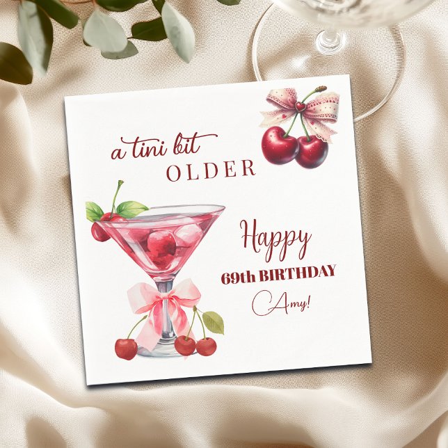 Guardanapo De Papel Chic A Tini Bit Older Cherry Martini 69th Birthday (Criador carregado)