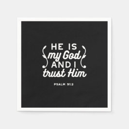 Guardanapo De Papel Christian Faith Quote – Trust in God Psalm 91:2