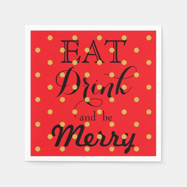 Guardanapo De Papel Coma, Beba e Alegre-se | padrão de bolinhas (Frente)