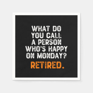 Guardanapo De Papel Como se chama uma pessoa que está feliz na segunda