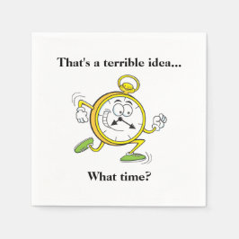 Guardanapo De Papel Coquetel Napkin engraçado - Que horas?