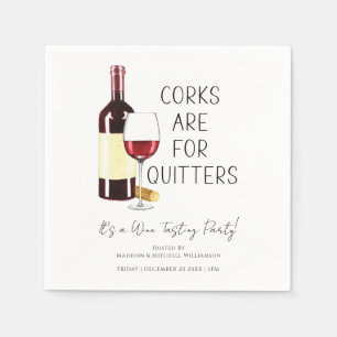 Guardanapo De Papel "Corks Are For Quitters"