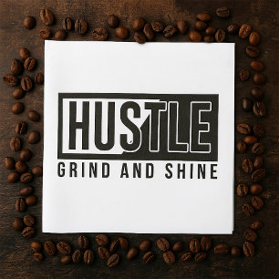 Guardanapo De Papel Cota Motivacional Hustle Grind e Shine
