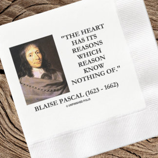 Guardanapo De Papel De Jantar Blaise Pascal Heart Razões Não Sabem Nada De