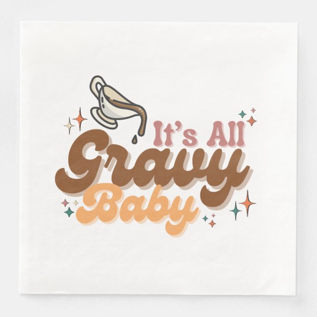Guardanapo De Papel De Jantar "É tudo gravy Baby" Napkins (Frente)