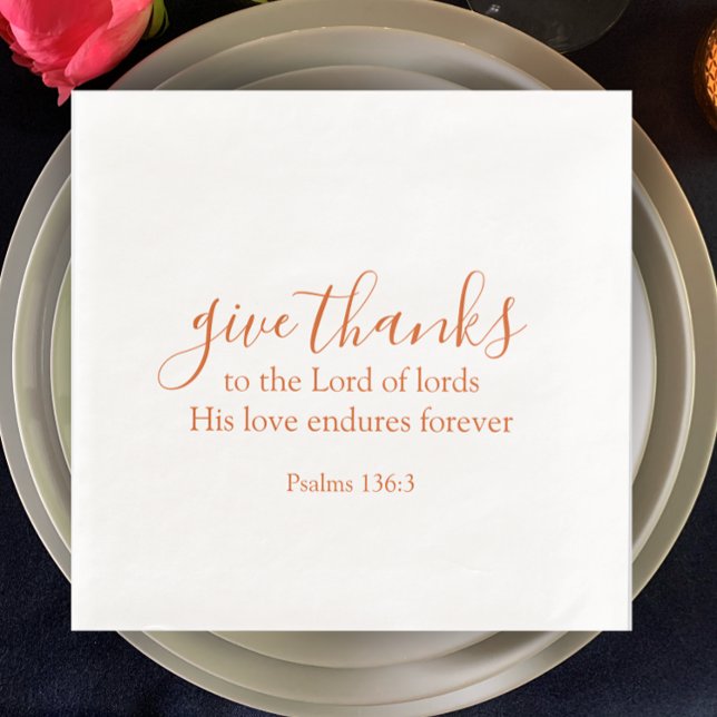 Guardanapo De Papel De Jantar Laranja Queimado Dá Ação de Graças Religiosa aos O (Thanksgiving dinner napkins. Elegant burnt orange script. Give thanks Bible verse. 
)