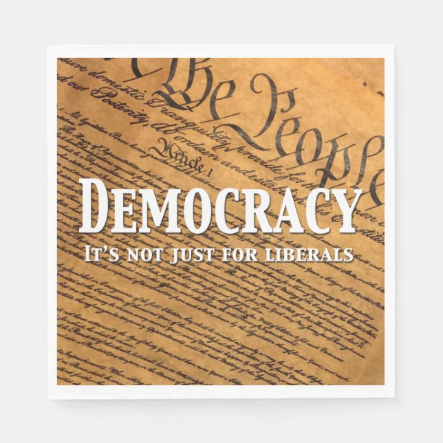 Guardanapo De Papel Democracia Não É Apenas Para Liberais (Frente)